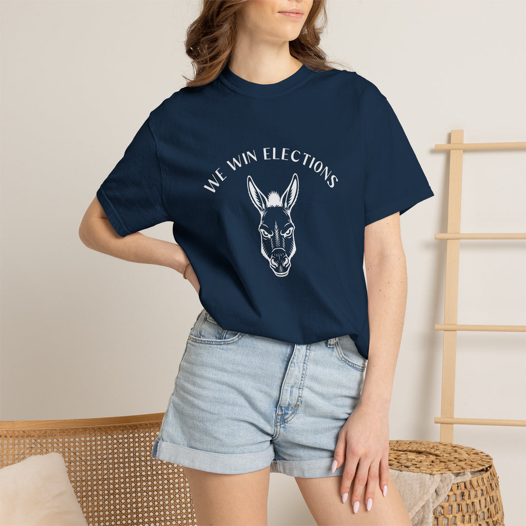 'We Win Elections' (Heavyweight T-Shirt)