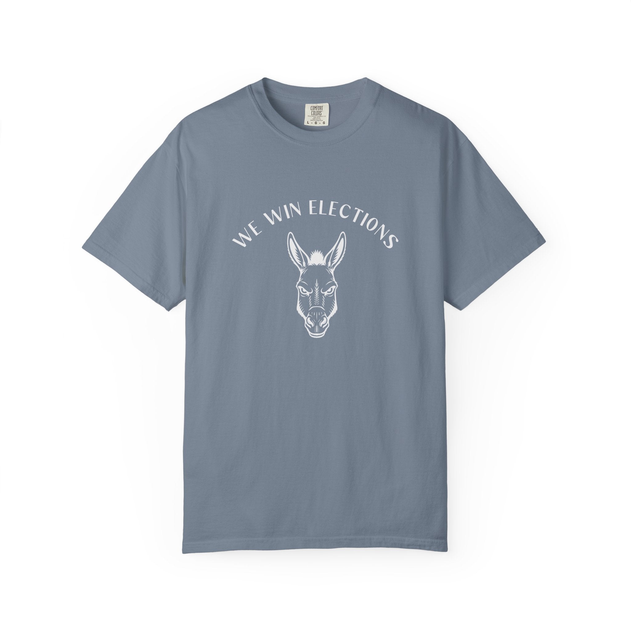 'We Win Elections' (Heavyweight T-Shirt)